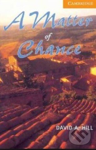 Kniha: A Matter of Chance (David A. Hill). Cambridge University Press, 1999 Kniha: A Matter of Chance (David A. Hill). Cambridge University Press, 1999