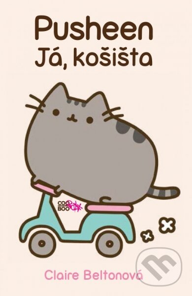 Kniha: Pusheen - Já, košišta (Claire Belton). CooBoo CZ, 2014 Kniha: Pusheen - Já, košišta (Claire Belton). CooBoo CZ, 2014