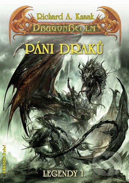 Kniha: DragonRealm 13: Páni draků (Richard A. Knaak). FANTOM Print, 2014 Kniha: DragonRealm 13: Páni draků (Richard A. Knaak). FANTOM Print, 2014