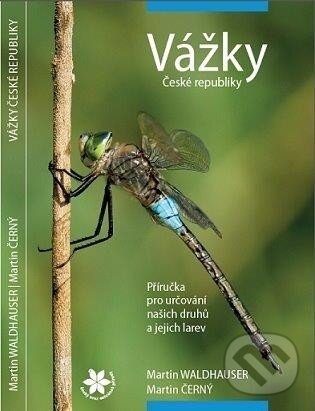 Kniha: Vážky České republiky (Martin Černý a Martin Waldhauser). ČSOP Vlašim, 2014 Kniha: Vážky České republiky (Martin Černý a Martin Waldhauser). ČSOP Vlašim, 2014