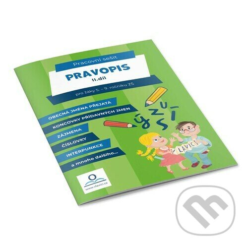 Kniha: Pracovní sešit Pravopis 2 (Martin Staněk). V lavici, 2023 Kniha: Pracovní sešit Pravopis 2 (Martin Staněk). V lavici, 2023