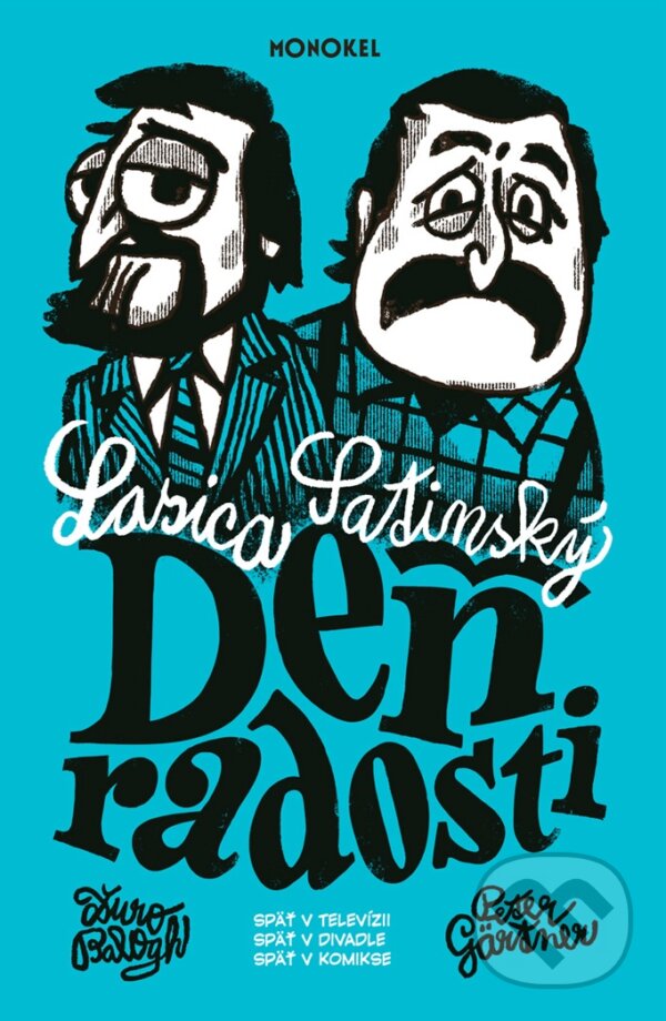 Kniha: Deň radosti (Ďuro Balogh a Peter Gärtner). Monokel, 2023 Kniha: Deň radosti (Ďuro Balogh a Peter Gärtner). Monokel, 2023