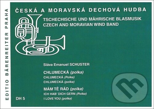 Kniha: Chlumecká / Mám tě rád (Sláva Emanuel Schuster). Bärenreiter Praha, 2023 Kniha: Chlumecká / Mám tě rád (Sláva Emanuel Schuster). Bärenreiter Praha, 2023