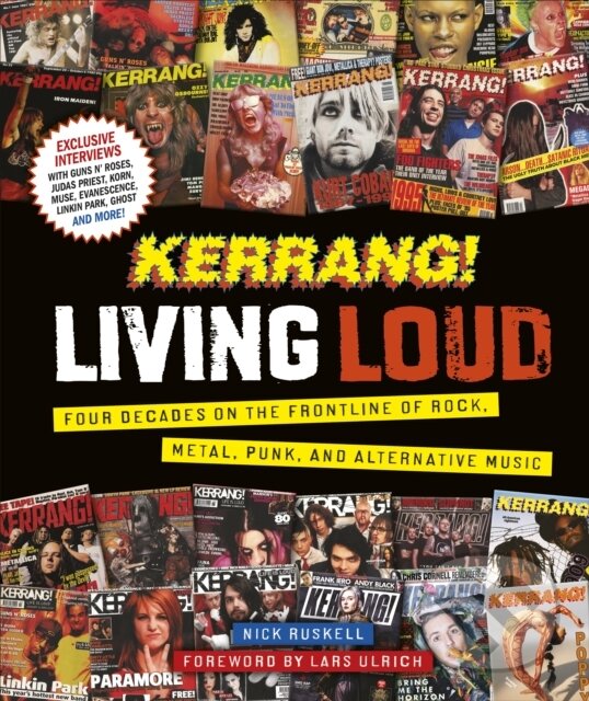 Kniha: Kerrang! Living Loud (Kerrang!). Dorling Kindersley, 2023 Kniha: Kerrang! Living Loud (Kerrang!). Dorling Kindersley, 2023