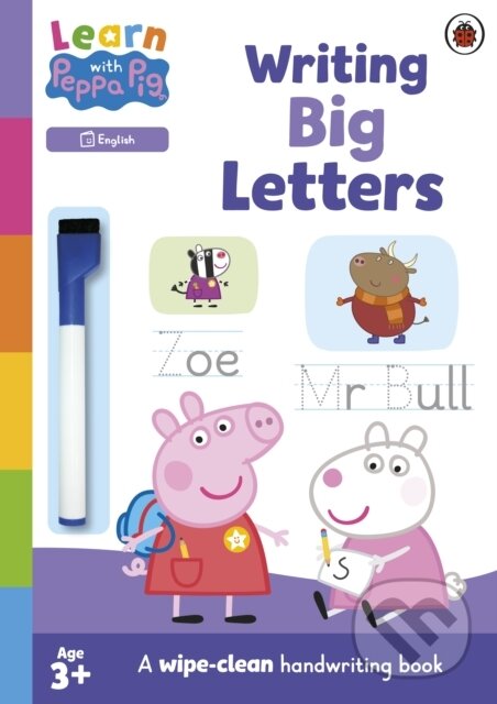 Kniha: Learn with Peppa: Writing Big Letters (Ladybird Books). Ladybird Books, 2023 Kniha: Learn with Peppa: Writing Big Letters (Ladybird Books). Ladybird Books, 2023