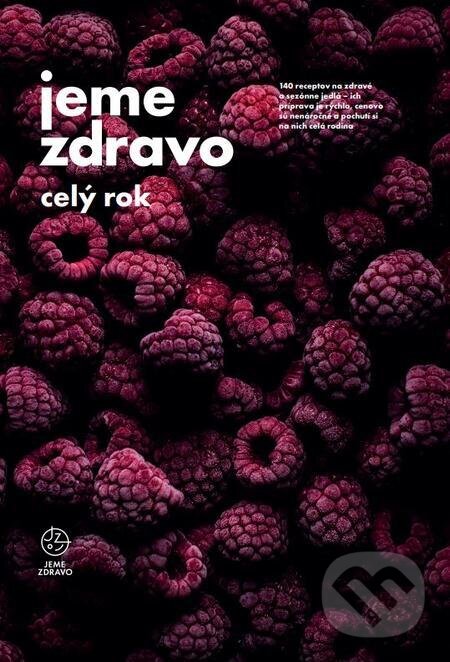 E-kniha: Jeme zdravo celý rok (autorský kolektív). VERDON CAPITE, 2023 E-kniha: Jeme zdravo celý rok (autorský kolektív). VERDON CAPITE, 2023