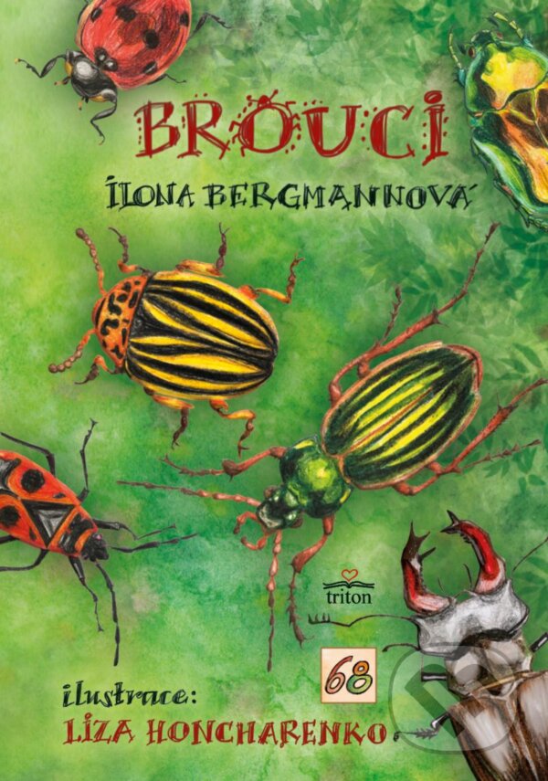 Kniha: Brouci (Ilona Bergmannová). Triton, 2023 Kniha: Brouci (Ilona Bergmannová). Triton, 2023