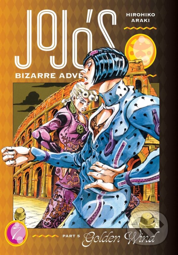 Kniha: JoJo’s Bizarre Adventure, Vol. 7 (Hirohiko Araki). Viz Media, 2023 Kniha: JoJo’s Bizarre Adventure, Vol. 7 (Hirohiko Araki). Viz Media, 2023