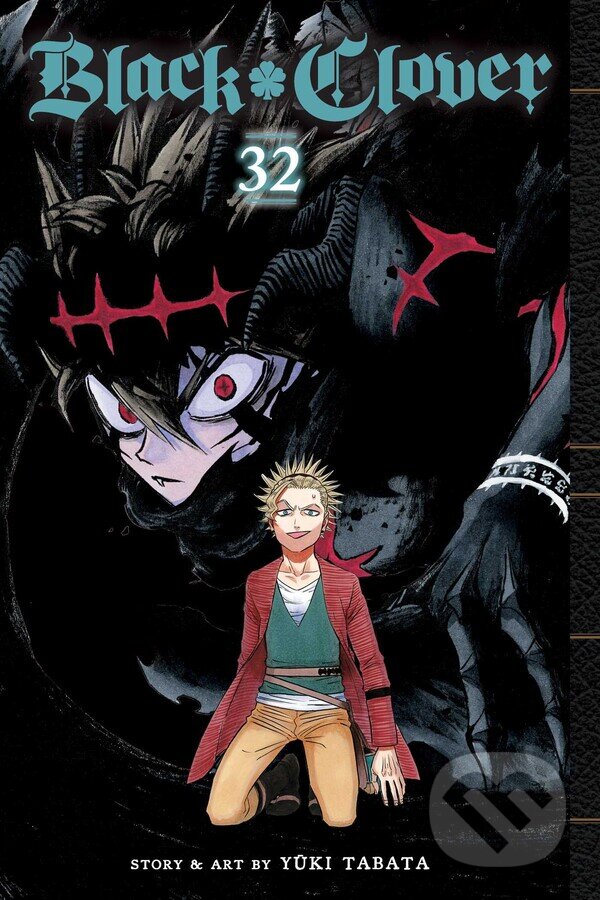 Kniha: Black Clover 32 (Yuki Tabata). Viz Media, 2023 Kniha: Black Clover 32 (Yuki Tabata). Viz Media, 2023