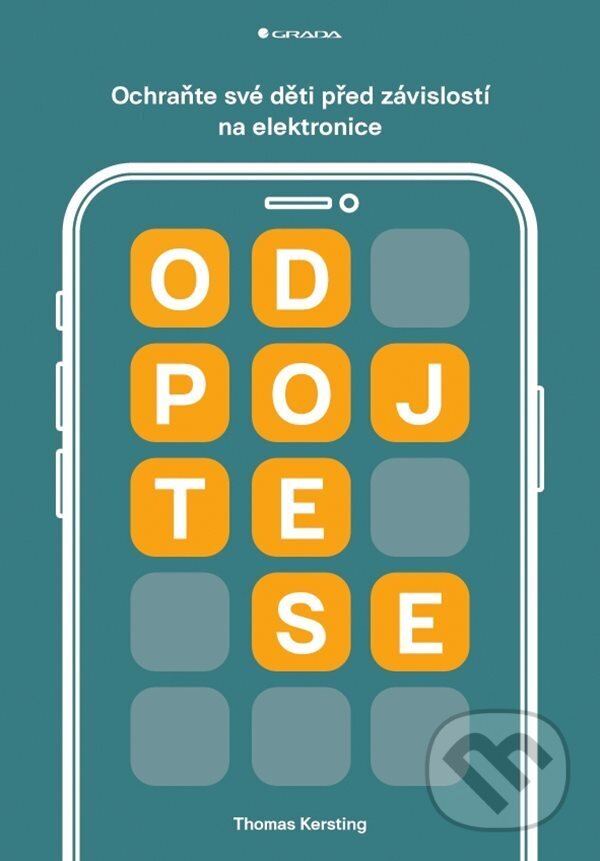 E-kniha: Odpojte se (Thomas Kersting). Grada, 2023 E-kniha: Odpojte se (Thomas Kersting). Grada, 2023