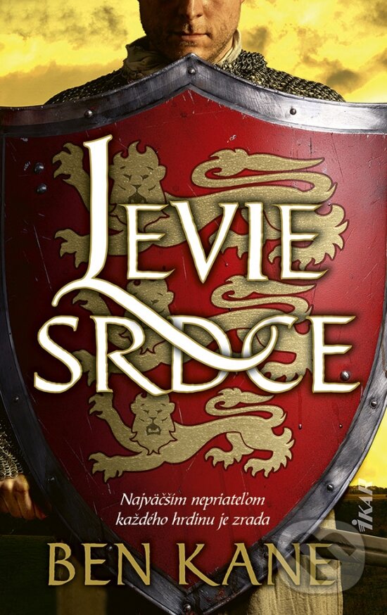 Kniha: Levie srdce (Ben Kane). Ikar, 2023 Kniha: Levie srdce (Ben Kane). Ikar, 2023