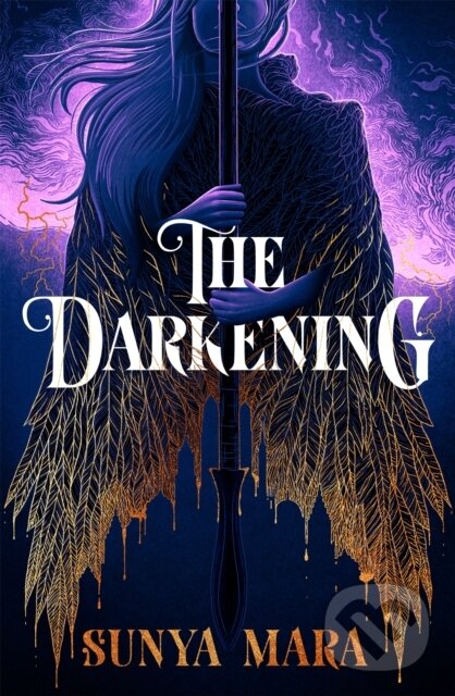 Kniha: The Darkening (Sunya Mara). Hodder Paperback, 2023 Kniha: The Darkening (Sunya Mara). Hodder Paperback, 2023