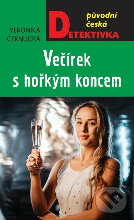 E-kniha: Večírek s hořkým koncem (Veronika Černucká). Moba, 2023 E-kniha: Večírek s hořkým koncem (Veronika Černucká). Moba, 2023
