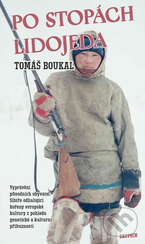 Kniha: Po stopách lidojeda (Tomáš Boukal). Dauphin, 2023 Kniha: Po stopách lidojeda (Tomáš Boukal). Dauphin, 2023
