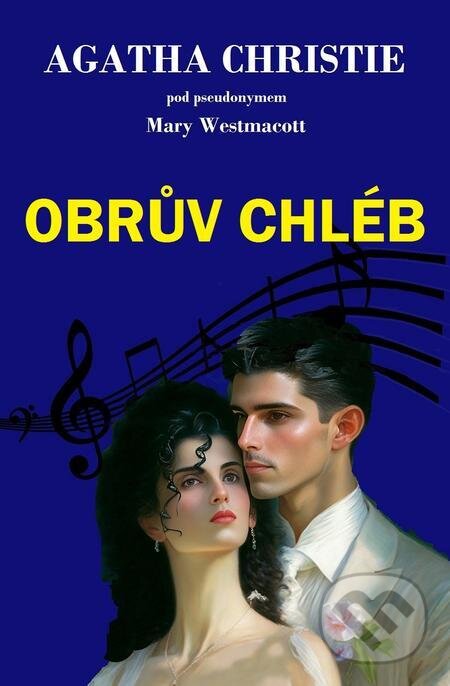 E-kniha: Obrův chléb (Agatha Christie a Mary Westmacott). Splendidum družstvo E-kniha: Obrův chléb (Agatha Christie a Mary Westmacott). Splendidum družstvo