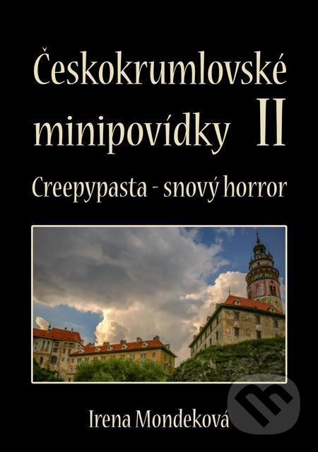 E-kniha: Českokrumlovské minipovídky 2 (Irena Mondeková). E-knihy jedou E-kniha: Českokrumlovské minipovídky 2 (Irena Mondeková). E-knihy jedou