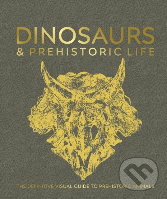 Kniha: Dinosaurs and Prehistoric Life (Dorling Kindersley). Dorling Kindersley, 2023 Kniha: Dinosaurs and Prehistoric Life (Dorling Kindersley). Dorling Kindersley, 2023