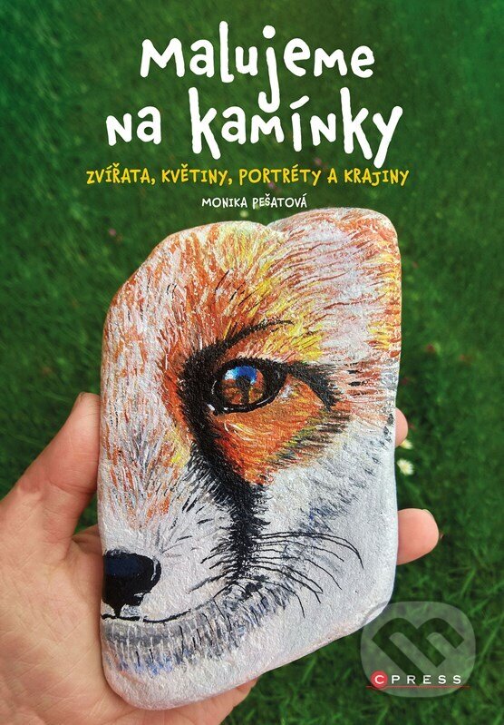 E-kniha: Malujeme na kamínky (Monika Pešatová). CPRESS, 2023 E-kniha: Malujeme na kamínky (Monika Pešatová). CPRESS, 2023