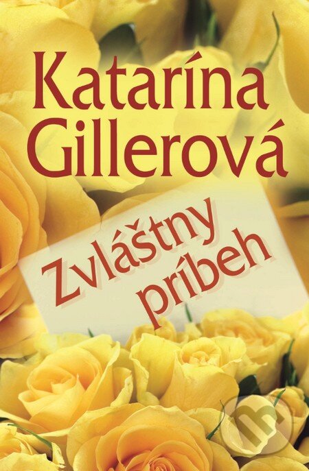 Kniha: Zvláštny príbeh (Katarína Gillerová). Slovenský spisovateľ, 2014 Kniha: Zvláštny príbeh (Katarína Gillerová). Slovenský spisovateľ, 2014