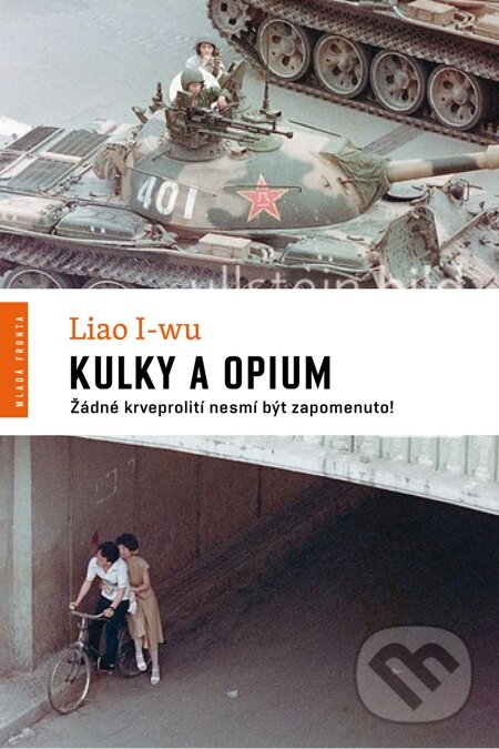 E-kniha: Kulky a opium (Liao I-wu). Mladá fronta, 2014 E-kniha: Kulky a opium (Liao I-wu). Mladá fronta, 2014