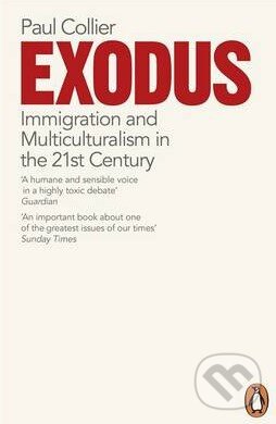 Kniha: Exodus (Paul Collier). Penguin Books, 2014 Kniha: Exodus (Paul Collier). Penguin Books, 2014