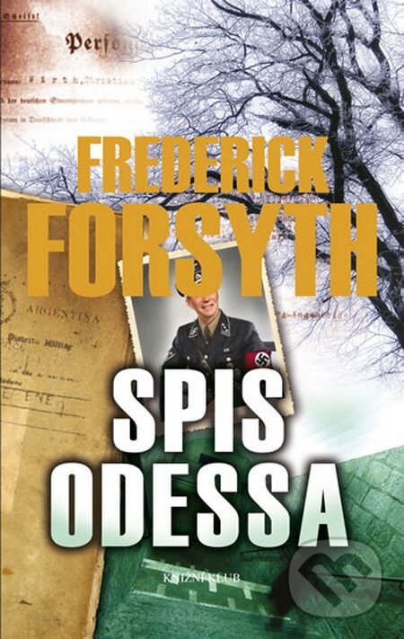 Spis Odessa - Frederick Forsyth, Knižní klub, 2015