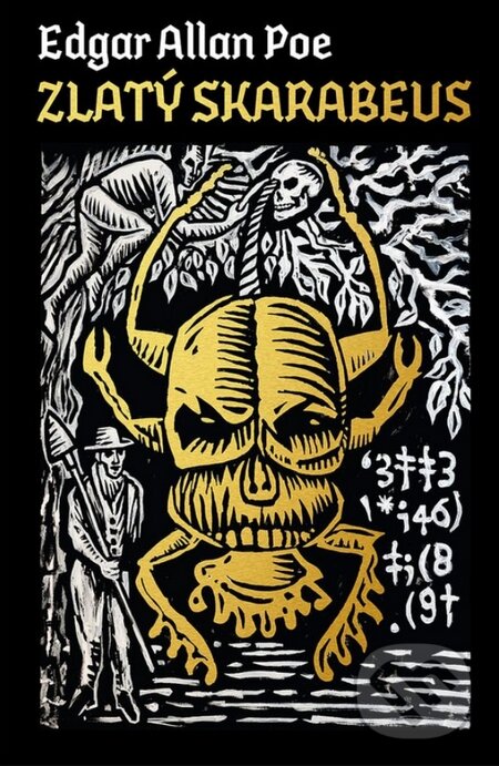 Kniha: Zlatý skarabeus (Edgar Allan Poe). SnowMouse Publishing, 2014 Kniha: Zlatý skarabeus (Edgar Allan Poe). SnowMouse Publishing, 2014