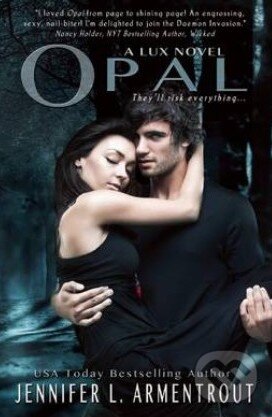 Kniha: Opal (Jennifer L. Armentrout). Entangled Publishing, 2012 Kniha: Opal (Jennifer L. Armentrout). Entangled Publishing, 2012