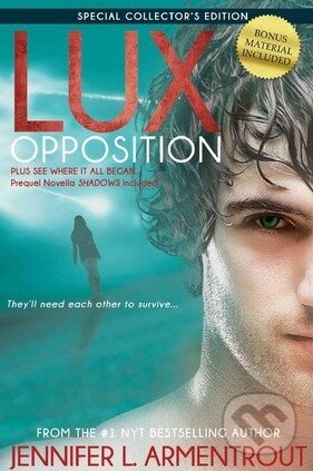 Kniha: Opposition (Jennifer L. Armentrout). Entangled Publishing, 2014 Kniha: Opposition (Jennifer L. Armentrout). Entangled Publishing, 2014