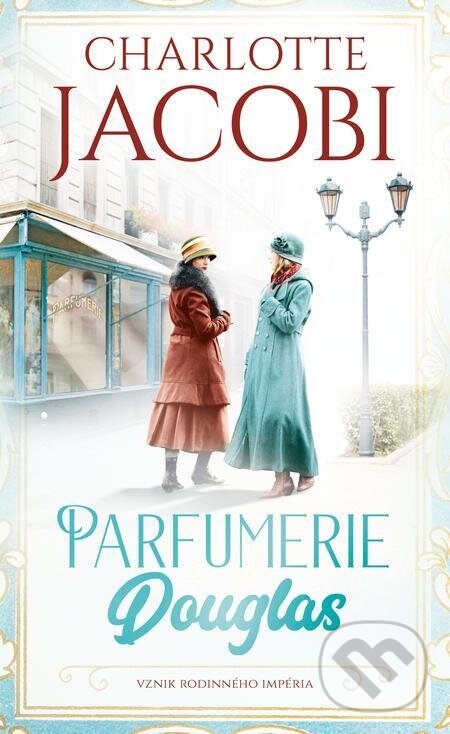 E-kniha: Parfumerie Douglas (Charlotte Jacobi). Ikar CZ E-kniha: Parfumerie Douglas (Charlotte Jacobi). Ikar CZ