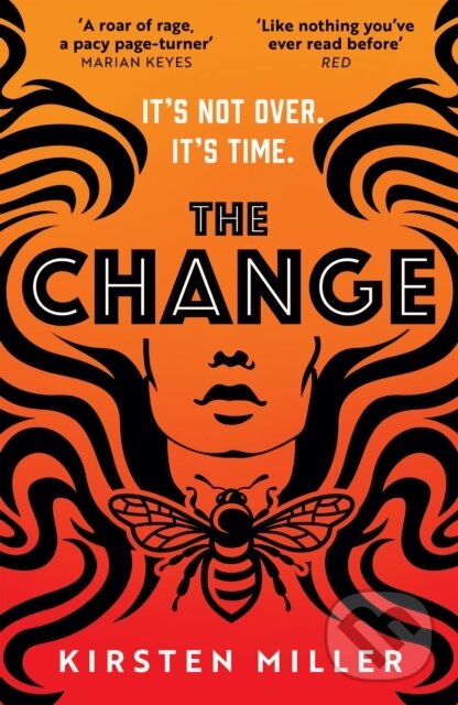 Kniha: The Change (Kirsten Miller). HQ, 2023 Kniha: The Change (Kirsten Miller). HQ, 2023