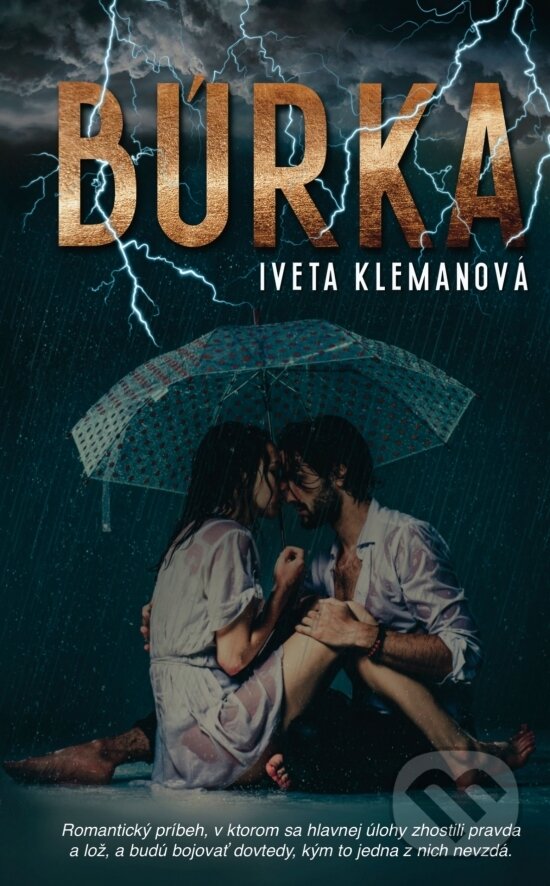 Kniha: Búrka (Iveta Klemanová). Venupress, 2023 Kniha: Búrka (Iveta Klemanová). Venupress, 2023