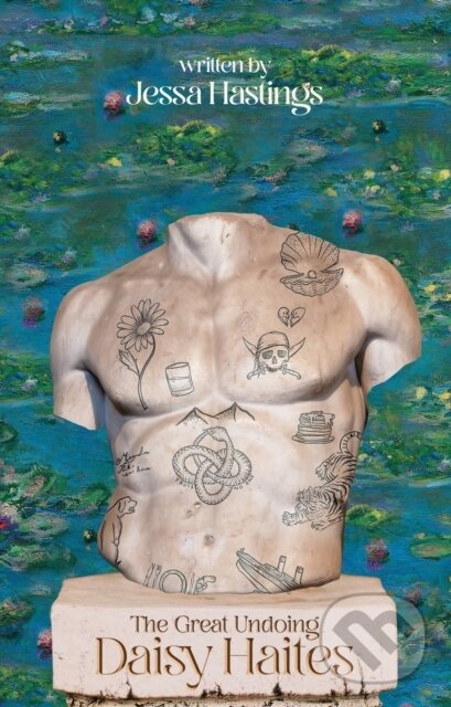 Kniha: Daisy Haites: The Great Undoing (Jessa Hastings). Orion, 2022 Kniha: Daisy Haites: The Great Undoing (Jessa Hastings). Orion, 2022