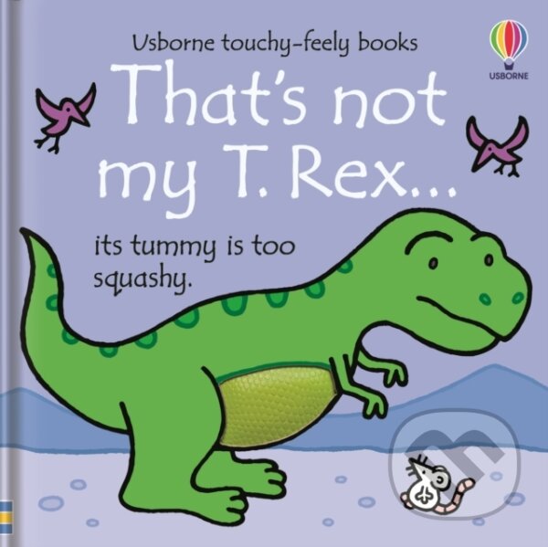 Kniha: That's Not My T. Rex... (Fiona Watt). Usborne, 2023 Kniha: That's Not My T. Rex... (Fiona Watt). Usborne, 2023
