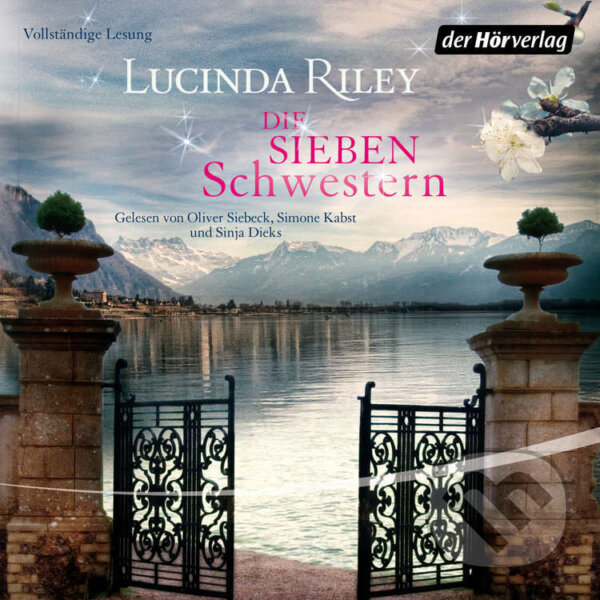 Audiokniha: Die sieben Schwestern (Lucinda Riley). DHV Der HörVerlag, 2015 Audiokniha: Die sieben Schwestern (Lucinda Riley). DHV Der HörVerlag, 2015
