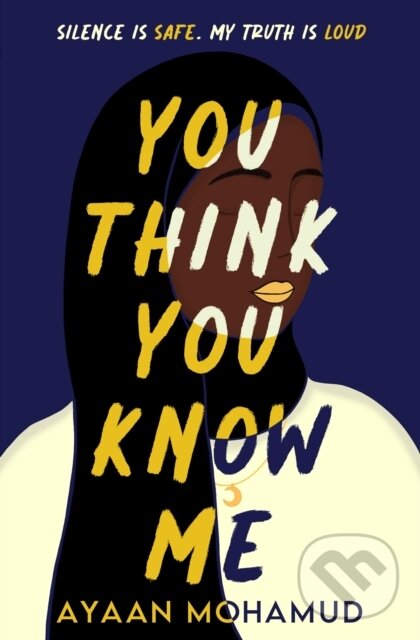 Kniha: You Think You Know Me (Ayaan Mohamud). Usborne, 2023 Kniha: You Think You Know Me (Ayaan Mohamud). Usborne, 2023