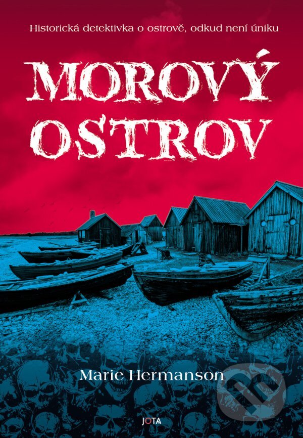 Kniha: Morový ostrov (Marie Hermanson). Jota, 2023 Kniha: Morový ostrov (Marie Hermanson). Jota, 2023