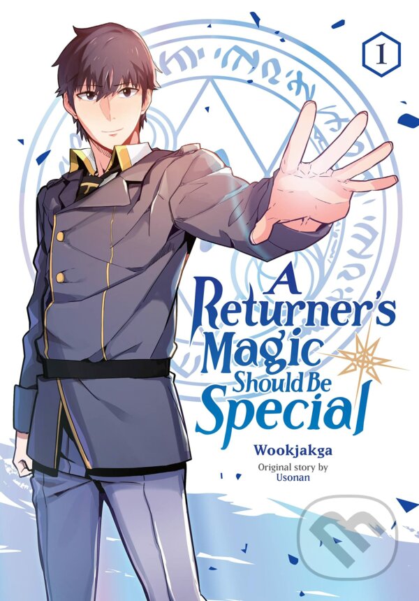 Kniha: A Returner's Magic Should be Special, Vol. 1 (Wookjakga). Little, Brown, 2022 Kniha: A Returner's Magic Should be Special, Vol. 1 (Wookjakga). Little, Brown, 2022