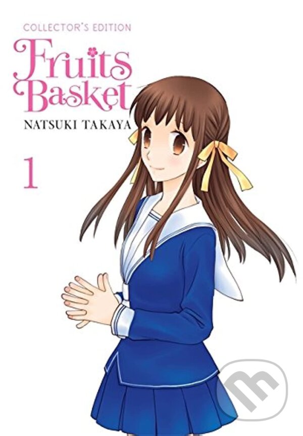 Kniha: Fruits Basket Collector's Edition, Vol. 1 (Natsuki Takaya). Little, Brown, 2016 Kniha: Fruits Basket Collector's Edition, Vol. 1 (Natsuki Takaya). Little, Brown, 2016