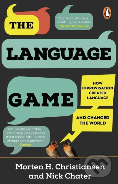 Kniha: The Language Game (Morten H. Christiansen a Nick Chater). Penguin Books, 2023 Kniha: The Language Game (Morten H. Christiansen a Nick Chater). Penguin Books, 2023
