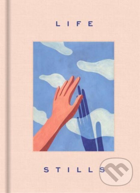 Kniha: LIFE STILLS (Victionary). Victionary, 2023 Kniha: LIFE STILLS (Victionary). Victionary, 2023