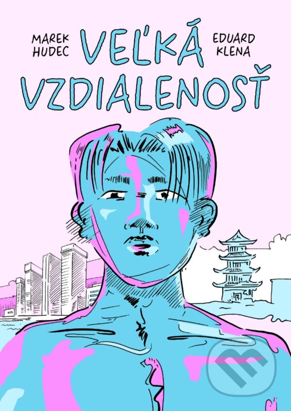 Kniha: Veľká vzdialenosť (Marek Hudec). BRAK, 2024 Kniha: Veľká vzdialenosť (Marek Hudec). BRAK, 2024