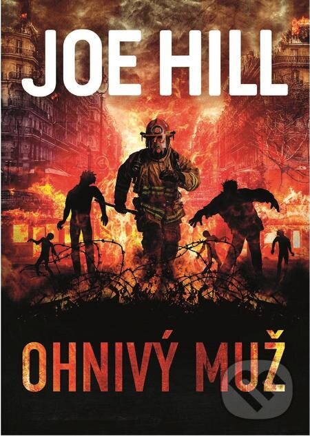 E-kniha: Ohnivý muž (Joe Hill). BETA - Dobrovský, 2023 E-kniha: Ohnivý muž (Joe Hill). BETA - Dobrovský, 2023