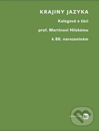Kniha: Krajiny jazyka (Ladislav Nagy). Univerzita Karlova v Praze, 2023 Kniha: Krajiny jazyka (Ladislav Nagy). Univerzita Karlova v Praze, 2023