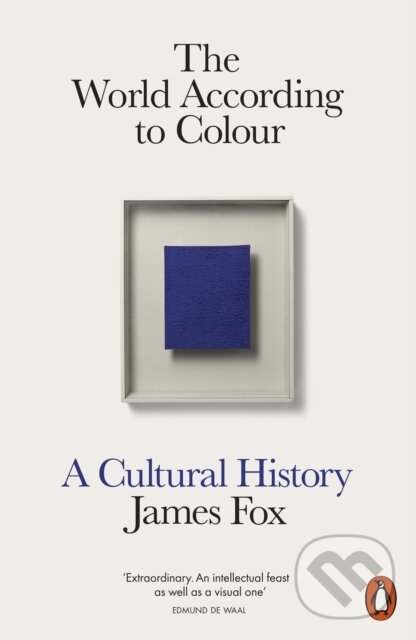 Kniha: The World According to Colour (James Fox). Penguin Books, 2023 Kniha: The World According to Colour (James Fox). Penguin Books, 2023
