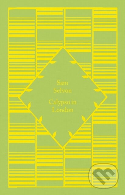 Kniha: Calypso in London (Sam Selvon). Penguin Books, 2023 Kniha: Calypso in London (Sam Selvon). Penguin Books, 2023