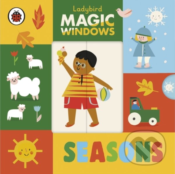 Kniha: Magic Windows: Seasons (Ladybird Books). Ladybird Books, 2023 Kniha: Magic Windows: Seasons (Ladybird Books). Ladybird Books, 2023