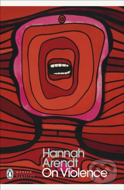 Kniha: On Violence (Hannah Arendt). Penguin Books, 2023 Kniha: On Violence (Hannah Arendt). Penguin Books, 2023