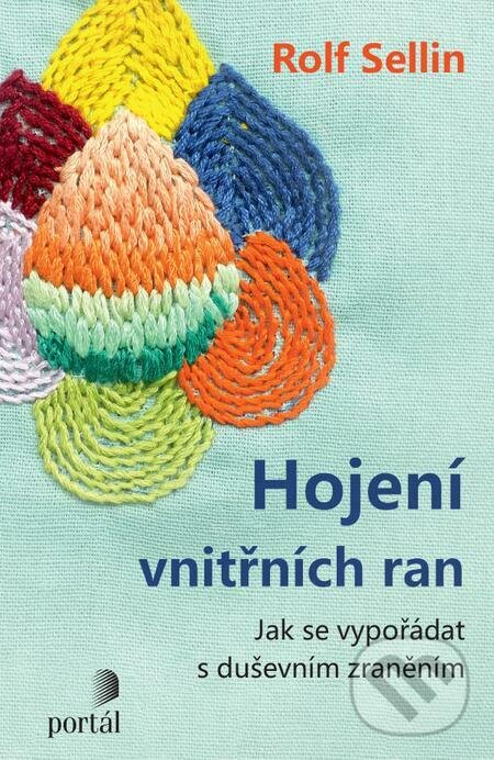 E-kniha: Hojení vnitřních ran (Rolf Sellin). Portál E-kniha: Hojení vnitřních ran (Rolf Sellin). Portál