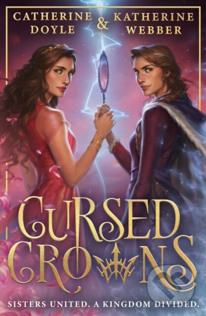 Kniha: Cursed Crowns (Catherine Doyle a Katherine Webber). HarperCollins, 2023 Kniha: Cursed Crowns (Catherine Doyle a Katherine Webber). HarperCollins, 2023